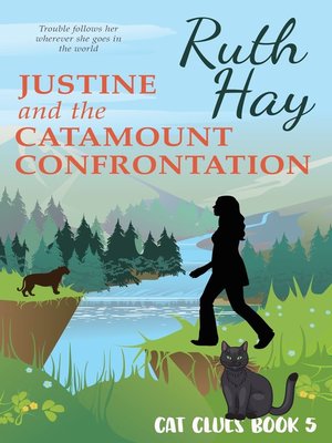 cover image of Justine and the Catamount Confrontation